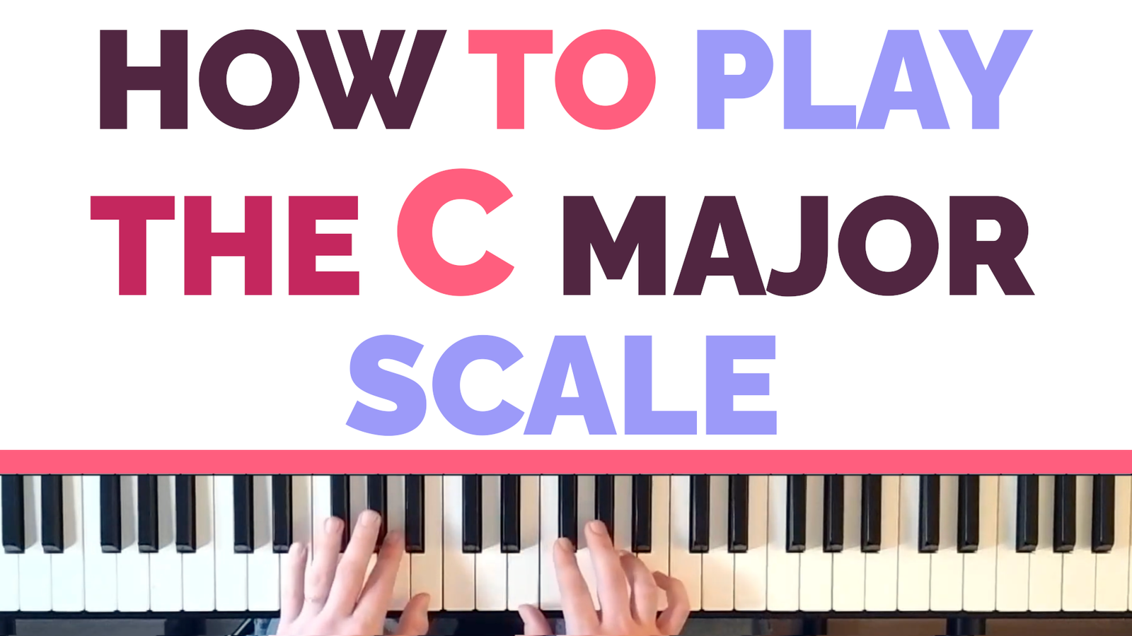 How to Play C Major Scale (And Why You Should Care!)