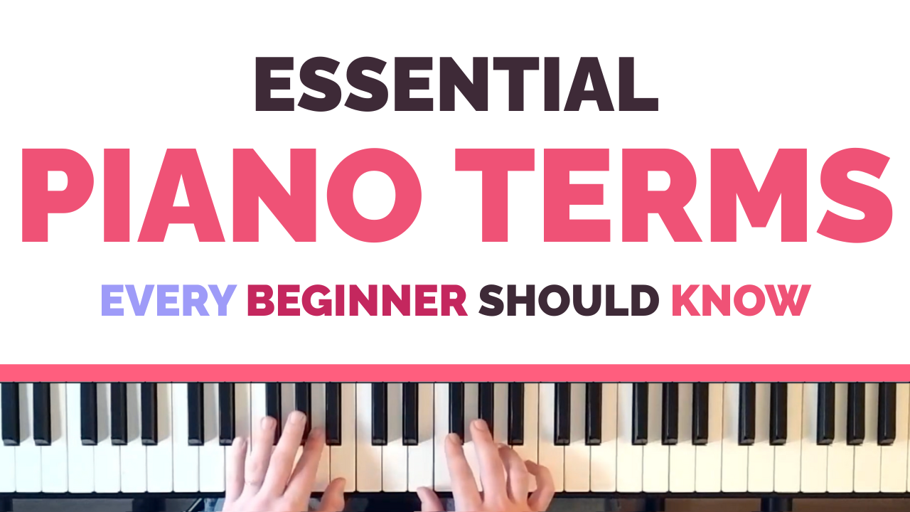 Essential Piano Terms Every Beginner Should Know